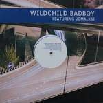 Wildchild - Badboy - Polydor - Hard House