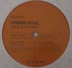 Urban Soul - Love Is So Nice - VC Recordings - UK House