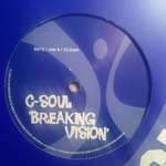 C-Soul - Breaking Vision - DiY Discs - Deep House