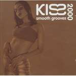 Various - Kiss Smooth Grooves 2000 - PolyGram TV - R & B