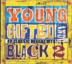 Various - Young Gifted And Black 2 (40 Classic Reggae Hits!)-(CD 1 ONLY) - Trojan Records - Reggae