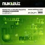 Mario PiÃ¹ & Mauro Picotto - Arabian Pleasure - Nukleuz - Trance
