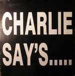 Charlie Say's - Bass 'N' Buzz - Moving Shadow - Hardcore