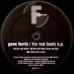 Gene Farris - The Real Beats E.P. - Fluential - Deep House