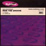 Nick Sentience - Ride The Groove - Nukleuz - Hard House