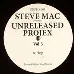 Steve Mac - Unreleased Projex Vol. 3 - UNPRO - House