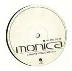 Monica - All Eyez On Me - BMG UK & Ireland - UK House
