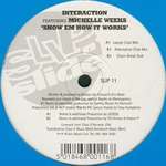 Interaction & Michelle Weeks - Show Em How It Works - Slip 'n' Slide - House