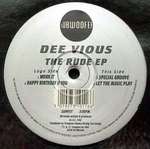 Dee Vious - The Rude EP - Subwoofer - Deep House