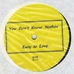 For Real - You Don't Know Nothin' / Easy To Love - Not On Label - US House