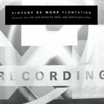Vincent De Moor - Flowtation - XL Recordings - Trance