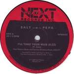 Salt 'N' Pepa - I'll Take Your Man - Next Plateau Records Inc. - Hip Hop