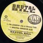 Brutal Bill - Project # 2 - Henry Street Music - US House