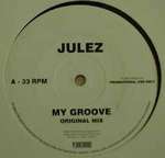 Julez - My Groove - Planetarium Recordings - Progressive