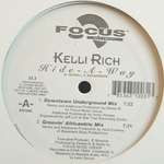 Kelli Rich - Hide-A-Way - Focus Records - US House