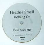 Heather Small - Holding On - Arista - Trance