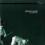 Planet Punk - Bang The Boy - Pulse - Trance