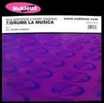 Nick Sentience & Harry Diamond - 7 / Drums La Musica - Nukleuz - Hard House