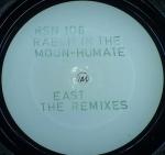 Rabbit In The Moon & Humate - East (The Remixes) - Rising High Records - Break Beat