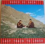 Banco De Gaia - Last Train To Lhasa - Planet Dog - Trance