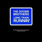 The Doobie Brothers - Long Train Runnin' - Warner Bros. Records - Progressive