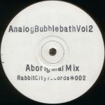 Aphex Twin - Analog Bubblebath Vol 2 - Rabbit City Records - UK Techno