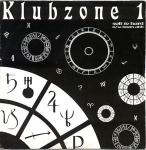 Klubzone 1 - Soft To Hard b/w Boom Ahh - Ffrreedom - Techno