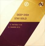 Deep Dish - Stay Gold / Tangiers - Deconstruction - House