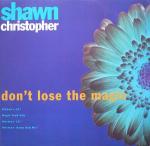 Shawn Christopher - Don't Lose The Magic - Arista - US House