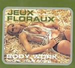 Jeux Floraux - Body Work (Work Your Body) - Virgin - House