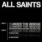 All Saints - Under The Bridge / Lady Marmalade (Remixed) - London Records - Hard House