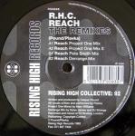 Rising High Collective - Reach (Remixes) - Rising High Records - House