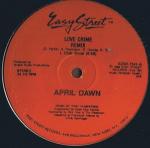 April Dawn - Love Crime (Remix) - Easy Street Records - US House
