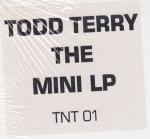 Todd Terry - The Unreleased Project - TNT Records - US House