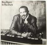 Roy Ayers - In The Dark - CBS - Soul & Funk