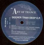 Art Of Trance - Deeper Than Deep E.P. - Platipus - Trance