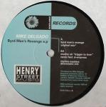 Mike Delgado - Byrd Man's Revenge - Sunflower Records  - House