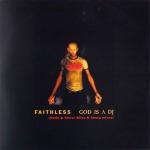 Faithless - God Is A DJ - Cheeky Records - Progressive