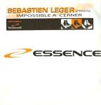 SÃ©bastien LÃ©ger - Impossible A Cerner - Essence - House