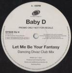 Baby D - Let Me Be Your Fantasy - Systematic - Trance