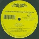 Native Dancers & Pedro Herrera - Anticipation - Kool Groove Records - US House