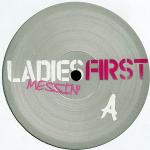 Ladies First - Messin' - Polydor - UK Garage