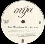 Mya - Free (Milk & Sugar Remixes) - Interscope Records - House