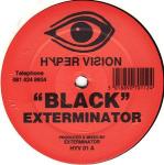 Exterminator - Black - Hyper Vision - Hardcore