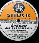 Speedo - All Systems Go - Shock Records - Hard House