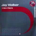 J K Walker - I Am Here - Mohawk Records - Trance