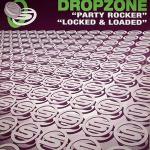 Dropzone - Party Rocker / Locked & Loaded - Stimulant Records - Trance
