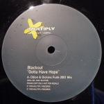 Blackout - Gotta Have Hope - Multiply Records - UK House