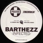 Barthezz - Infected - Positiva - Trance