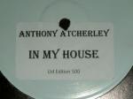 Anthony Atcherley - In My House - Not On Label - Hard House